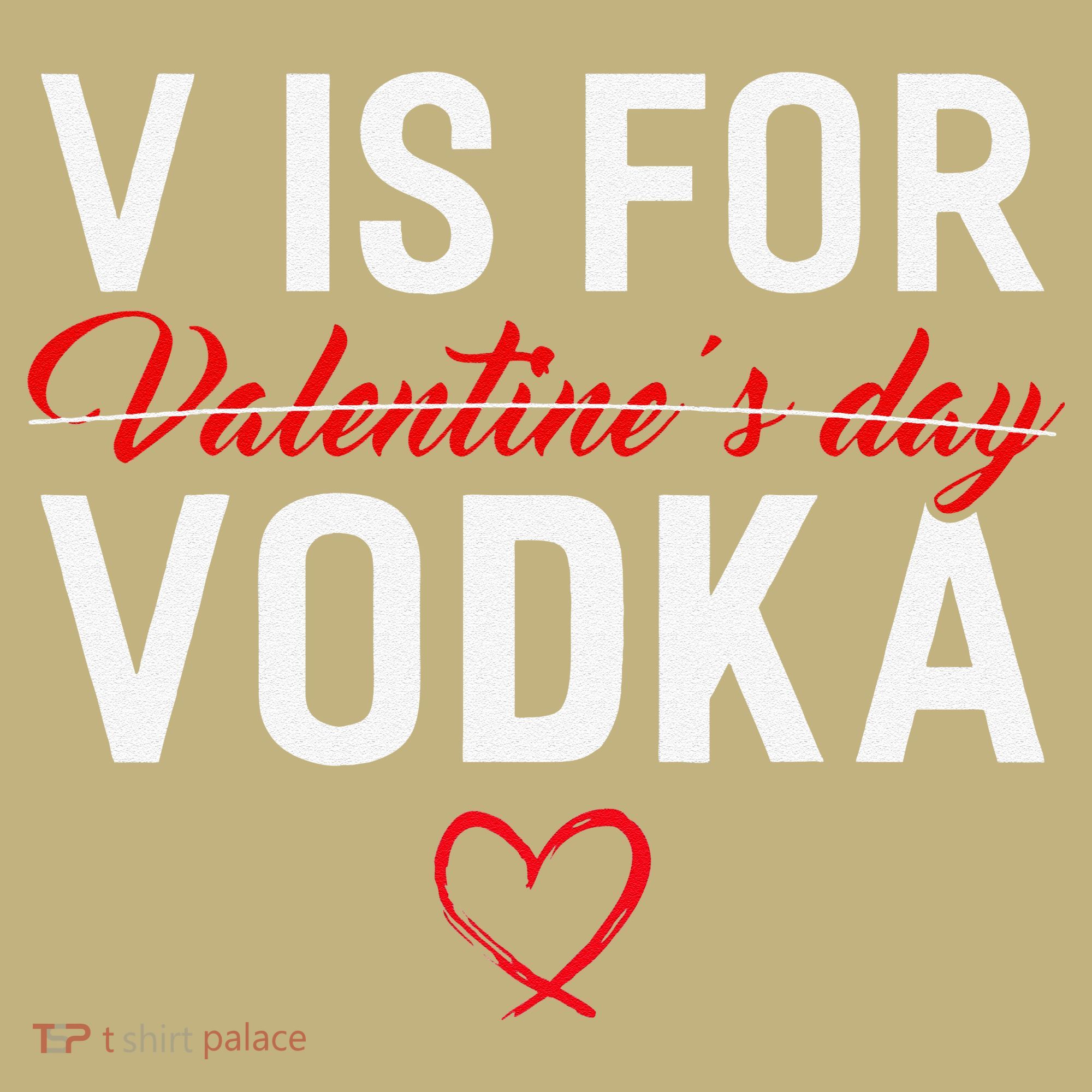 V Is For Vodka Valentine's Day Funny Vodka Lover Mousepad
