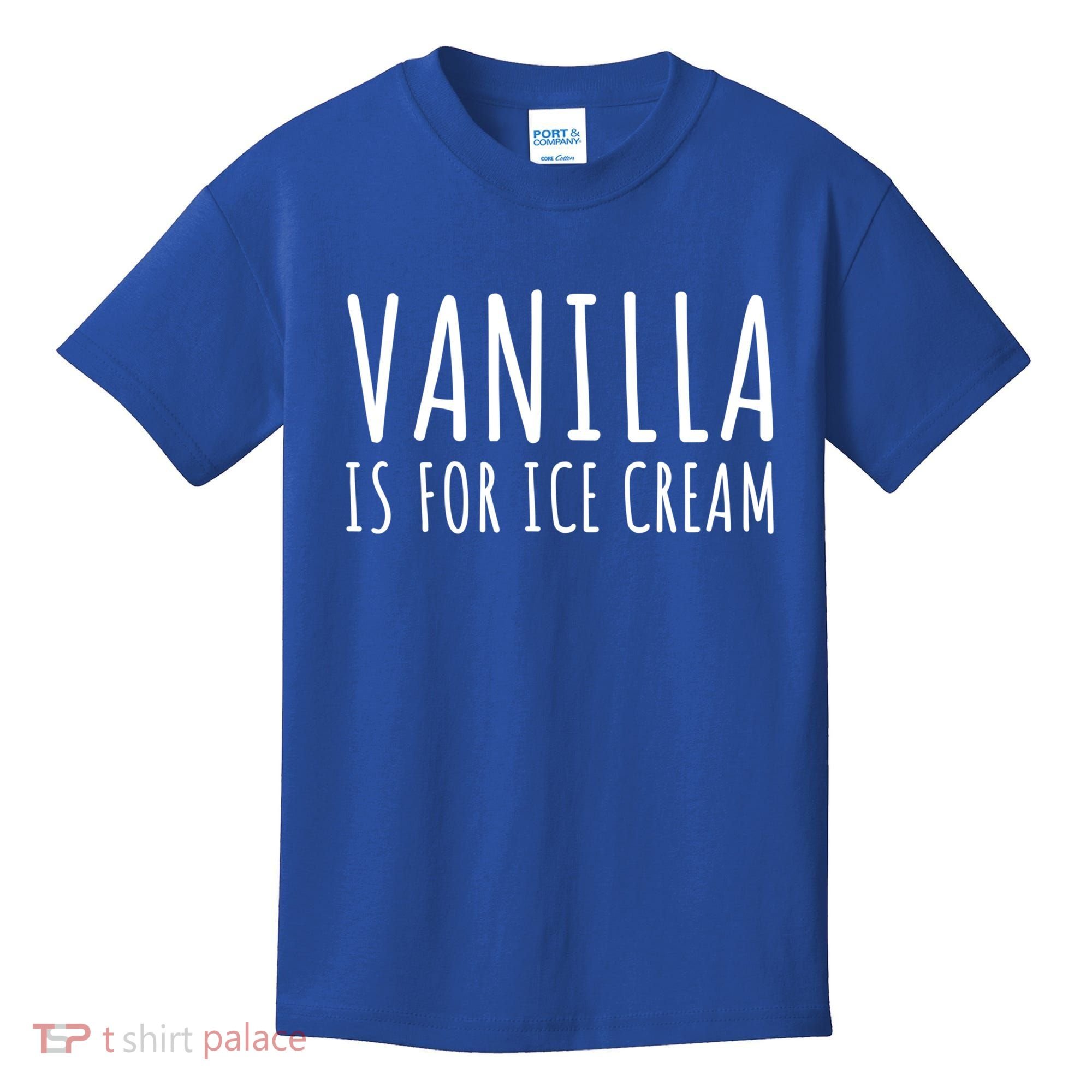 Vanilla Is For Ice Cream Swingers / Freaky Product Cute Gift Kids T-Shirt