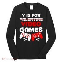 V Is For Video Games Funny Valentines Day Gamer Long Sleeve Shirt thumb 0