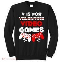 V Is For Video Games Funny Valentines Day Gamer Sweatshirt thumb 0