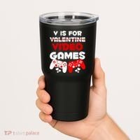 V Is For Video Games Funny Valentines Day Gamer Tumbler thumb 2