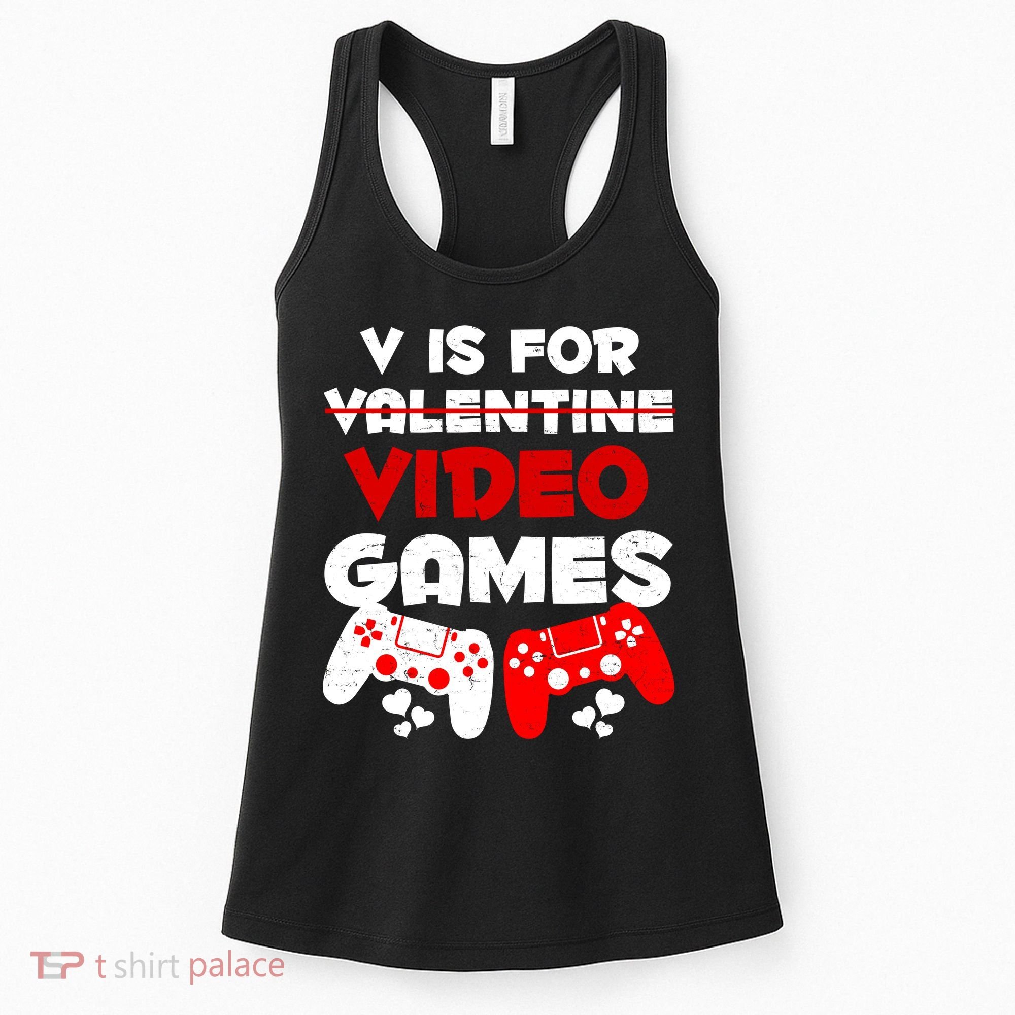 V Is For Video Games Funny Valentines Day Gamer Women's Tank Top