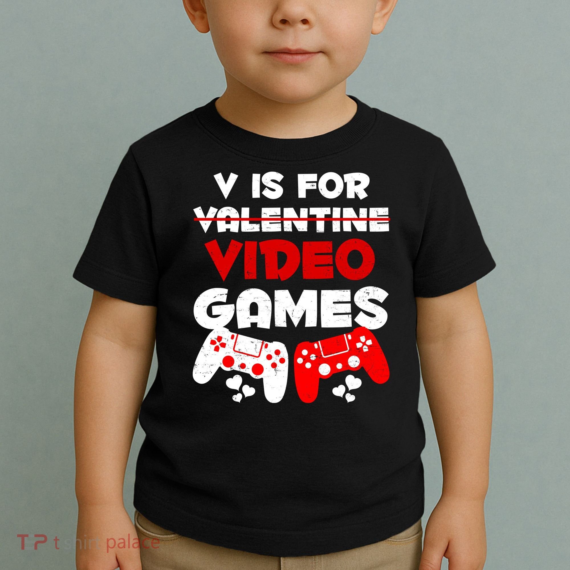 V Is For Video Games Funny Valentines Day Gamer Toddler T-Shirt