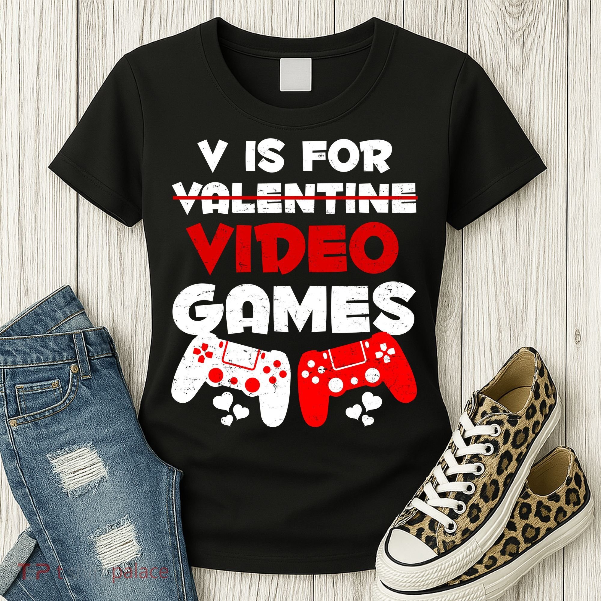 V Is For Video Games Funny Valentines Day Gamer Women's T-Shirt