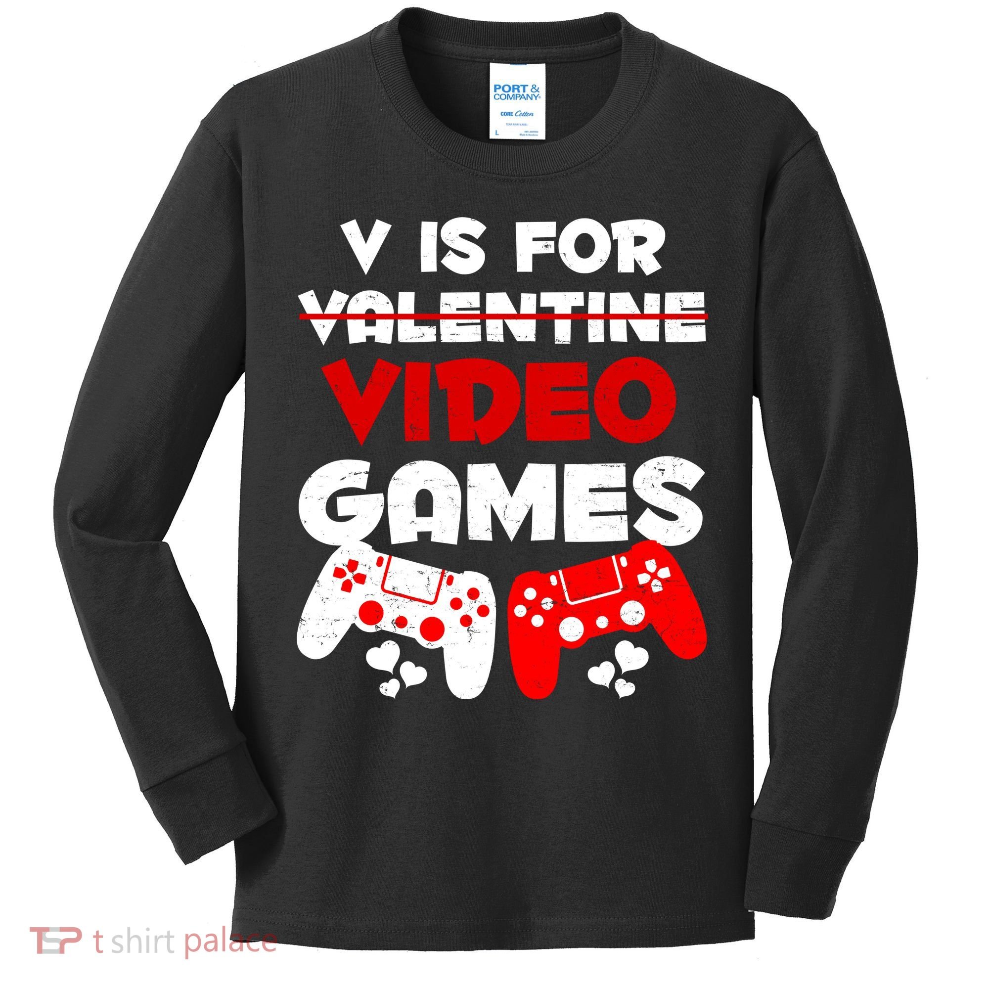 V Is For Video Games Funny Valentines Day Gamer Kids Long Sleeve Shirt