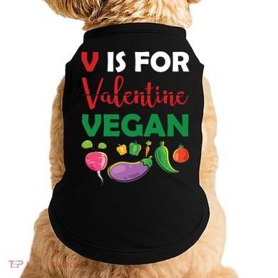 V Is For Vegan Funny Valentines Day Doggie Tank