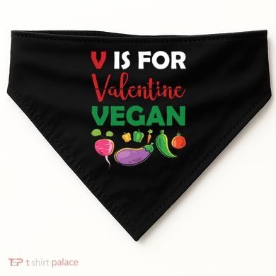 V Is For Vegan Funny Valentines Day USA-Made Doggie Bandana