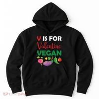 V Is For Vegan Funny Valentines Day Hoodie thumb 0