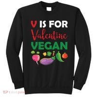 V Is For Vegan Funny Valentines Day Sweatshirt thumb 0