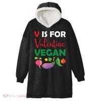 V Is For Vegan Funny Valentines Day Hooded Wearable Blanket thumb 0