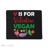 V Is For Vegan Funny Valentines Day Mousepad thumb 0