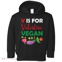 V Is For Vegan Funny Valentines Day Toddler Hoodie thumb 0