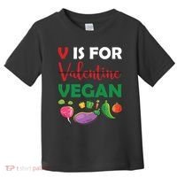 V Is For Vegan Funny Valentines Day Toddler T-Shirt thumb 0