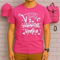 V Is For Valentine Vodka Gift T-Shirt thumb 6
