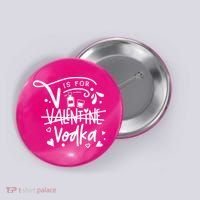 V Is For Valentine Vodka Gift Button thumb 0