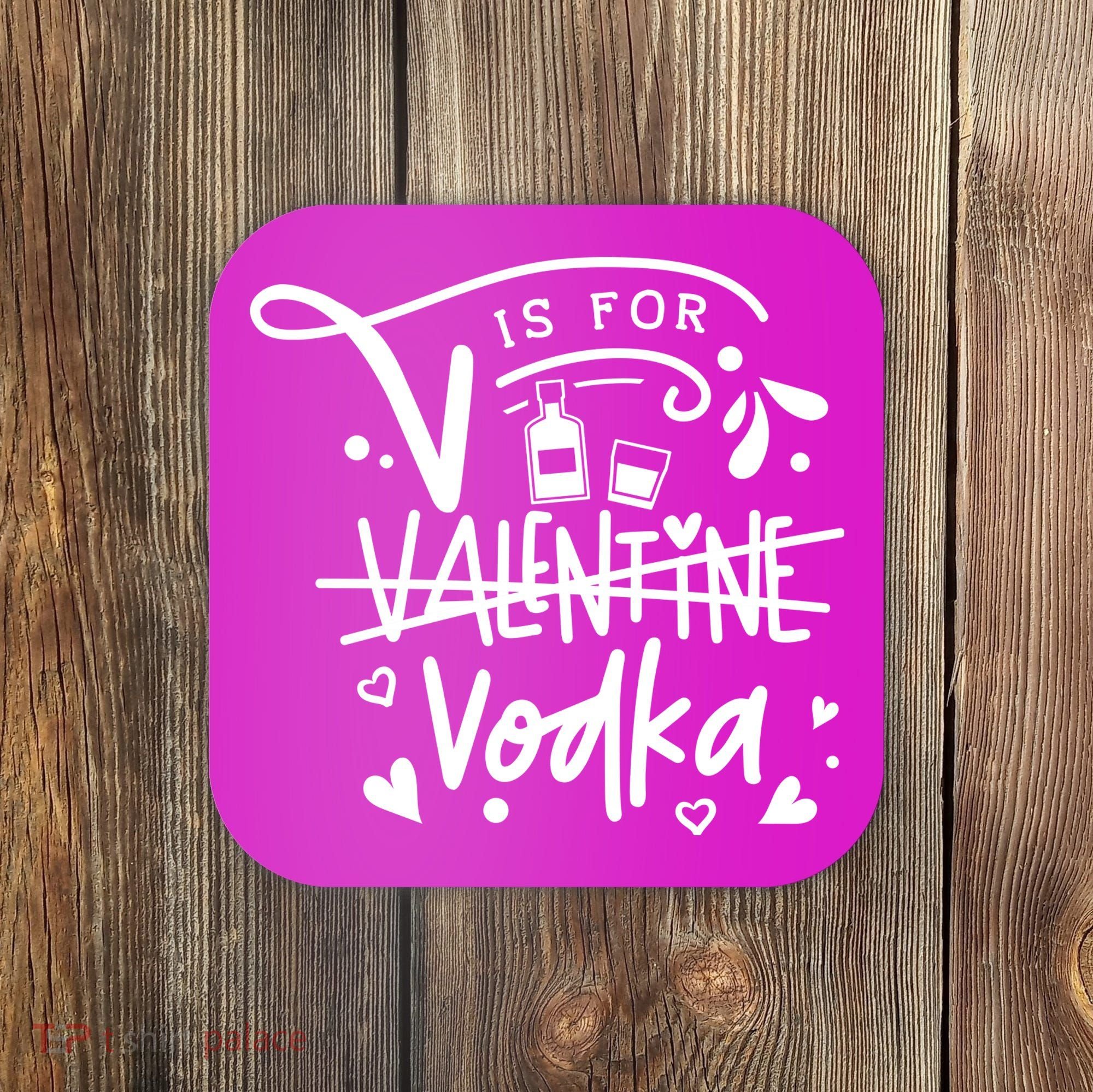 V Is For Valentine Vodka Gift Coaster