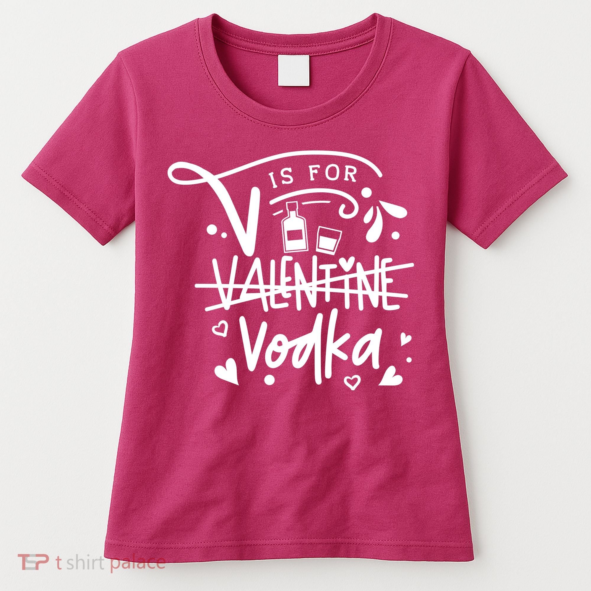 V Is For Valentine Vodka Gift Women's T-Shirt