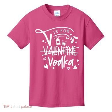 V Is For Valentine Vodka Gift Kids T-Shirt
