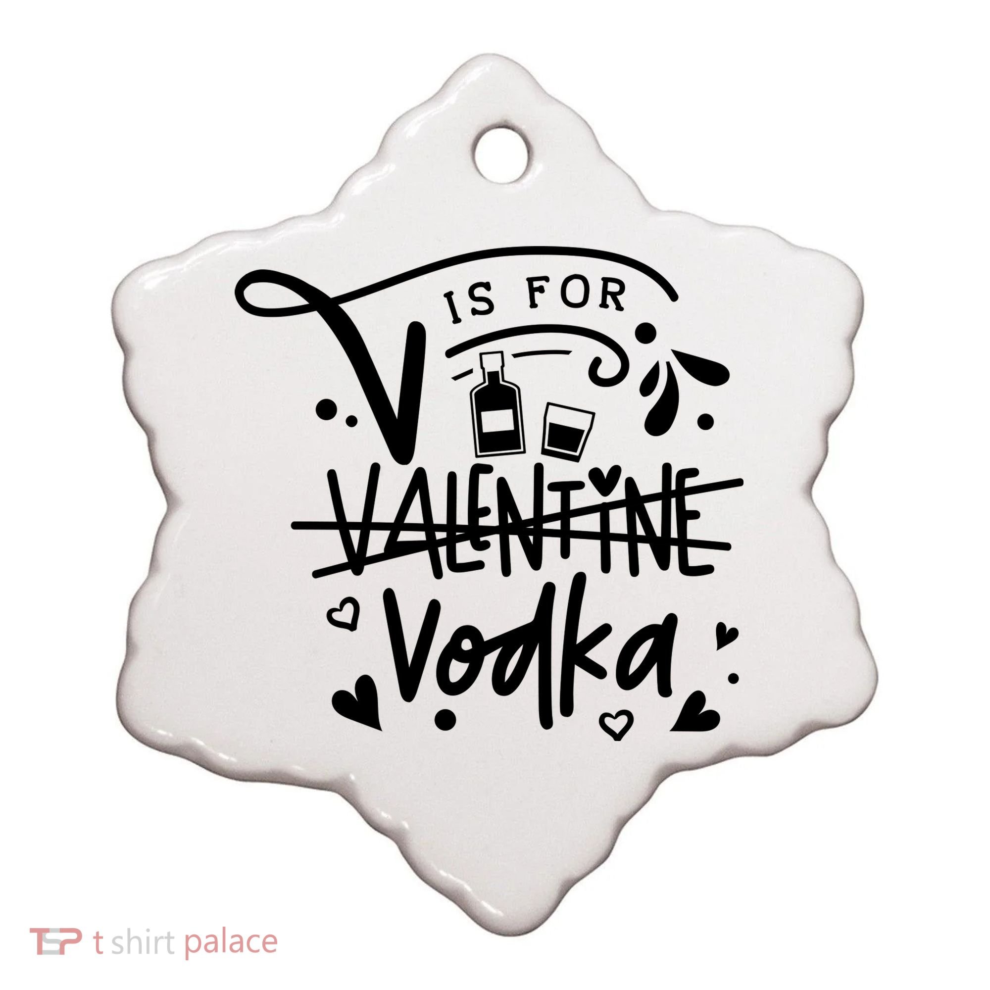 V Is For Valentine Vodka Gift Ceramic Ornament