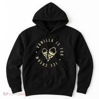 Vanilla Is For Ice Cream Daddy Kinky Not Vanilla Hoodie thumb 0