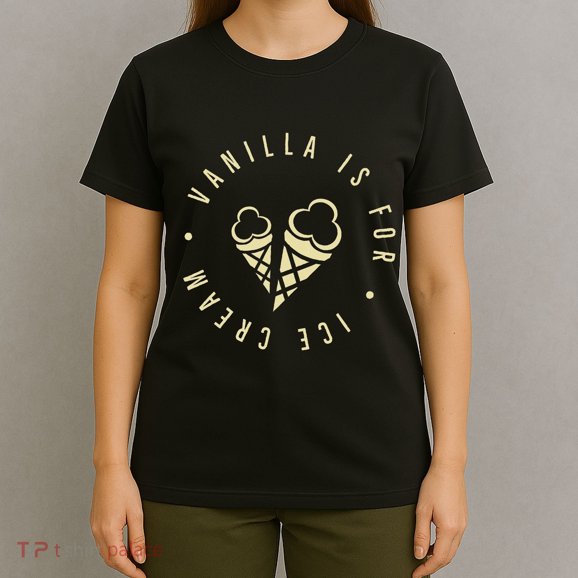 Vanilla Is For Ice Cream Daddy Kinky Not Vanilla T-Shirt