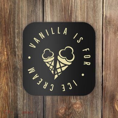 Vanilla Is For Ice Cream Daddy Kinky Not Vanilla Coaster