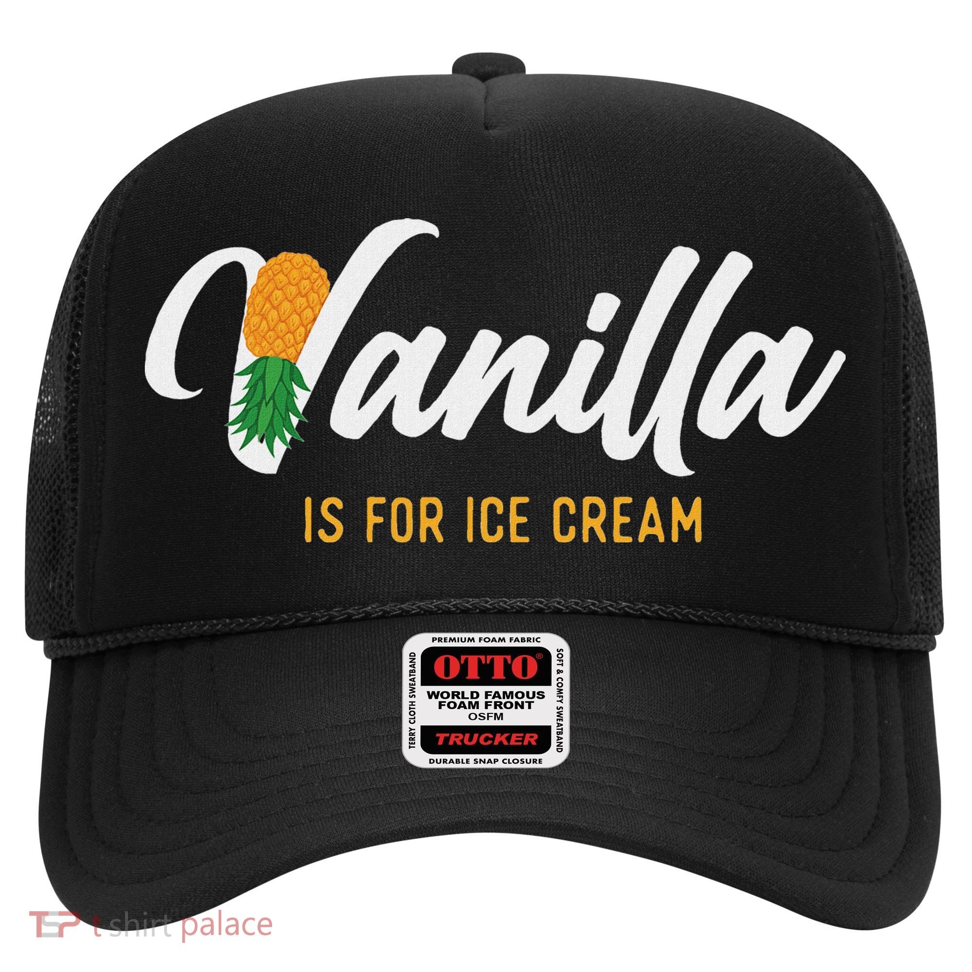 Vanilla Is For Ice Cream Upside Down Pineapple Swinger Hat