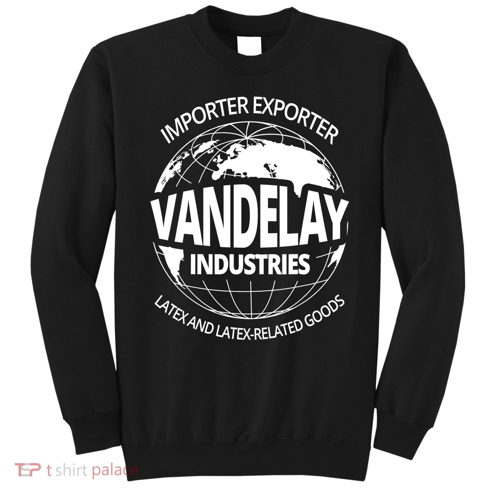 Vandelay Industries Gift LatexRelated Goods Novelty Gift Sweatshirt