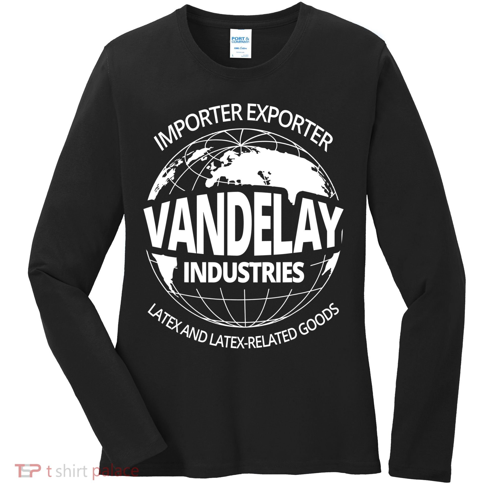 Vandelay Industries Gift LatexRelated Goods Novelty Gift Women's Long Sleeve Shirt
