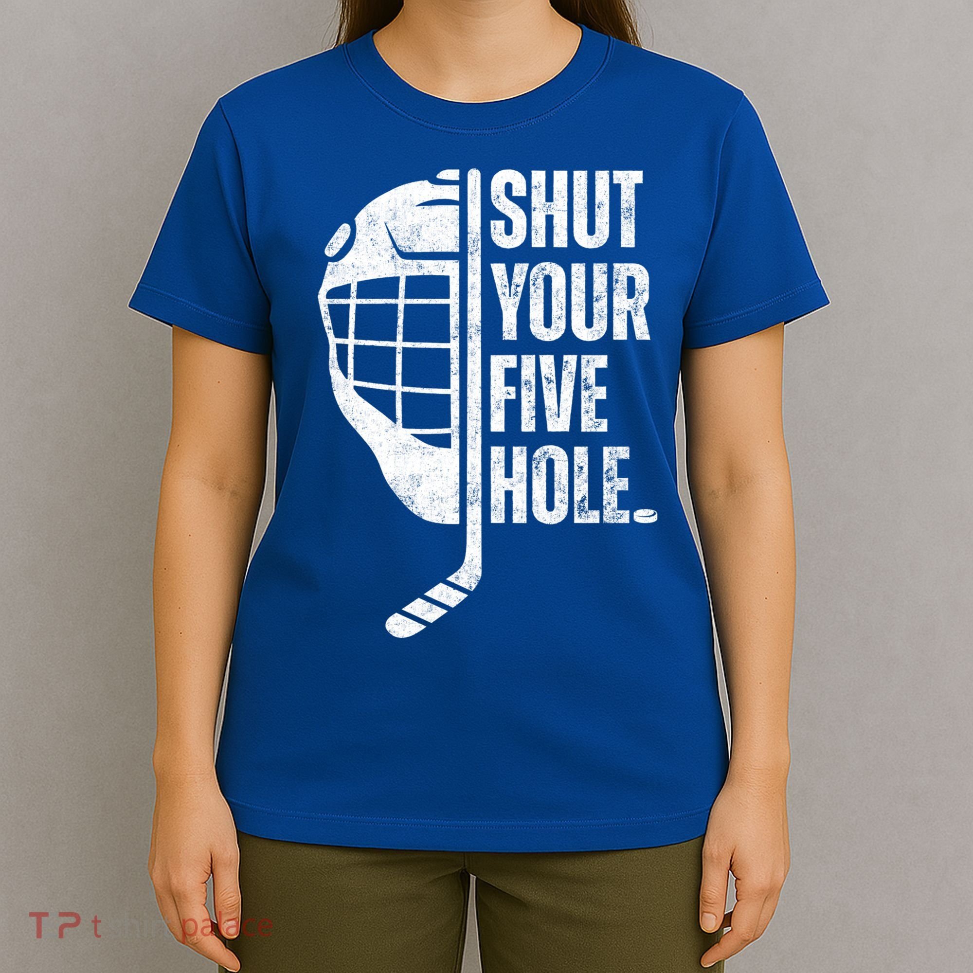 Vintage Ice Hockey Goalie Funny Shut Your Five Hole Gift T-Shirt