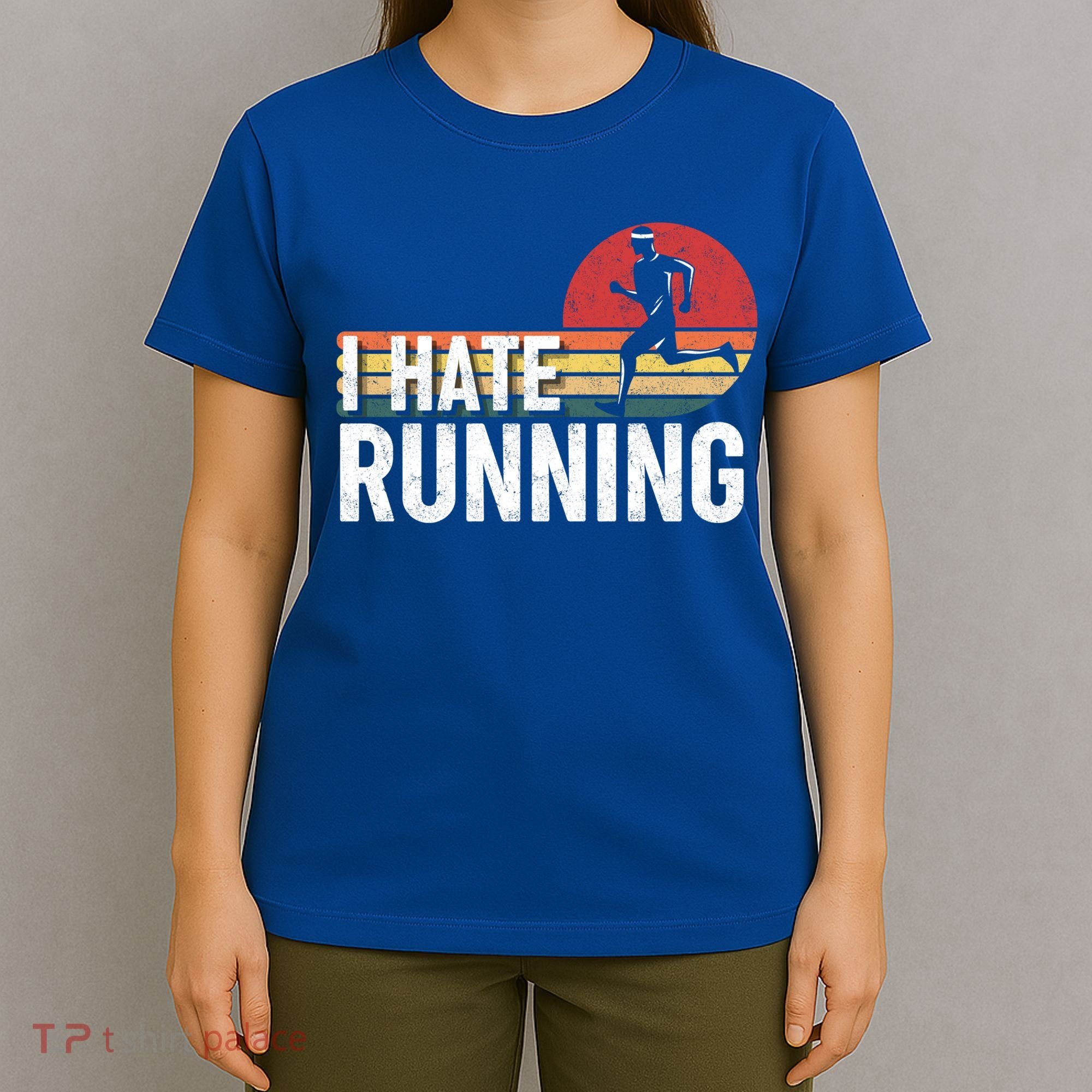 Vintage I Hate Running Funny FatherS Day Marathon Runner Gift T-Shirt
