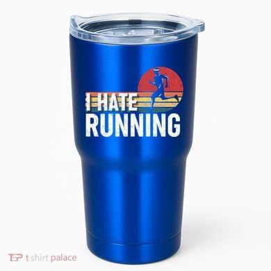 Vintage I Hate Running Funny FatherS Day Marathon Runner Gift Tumbler