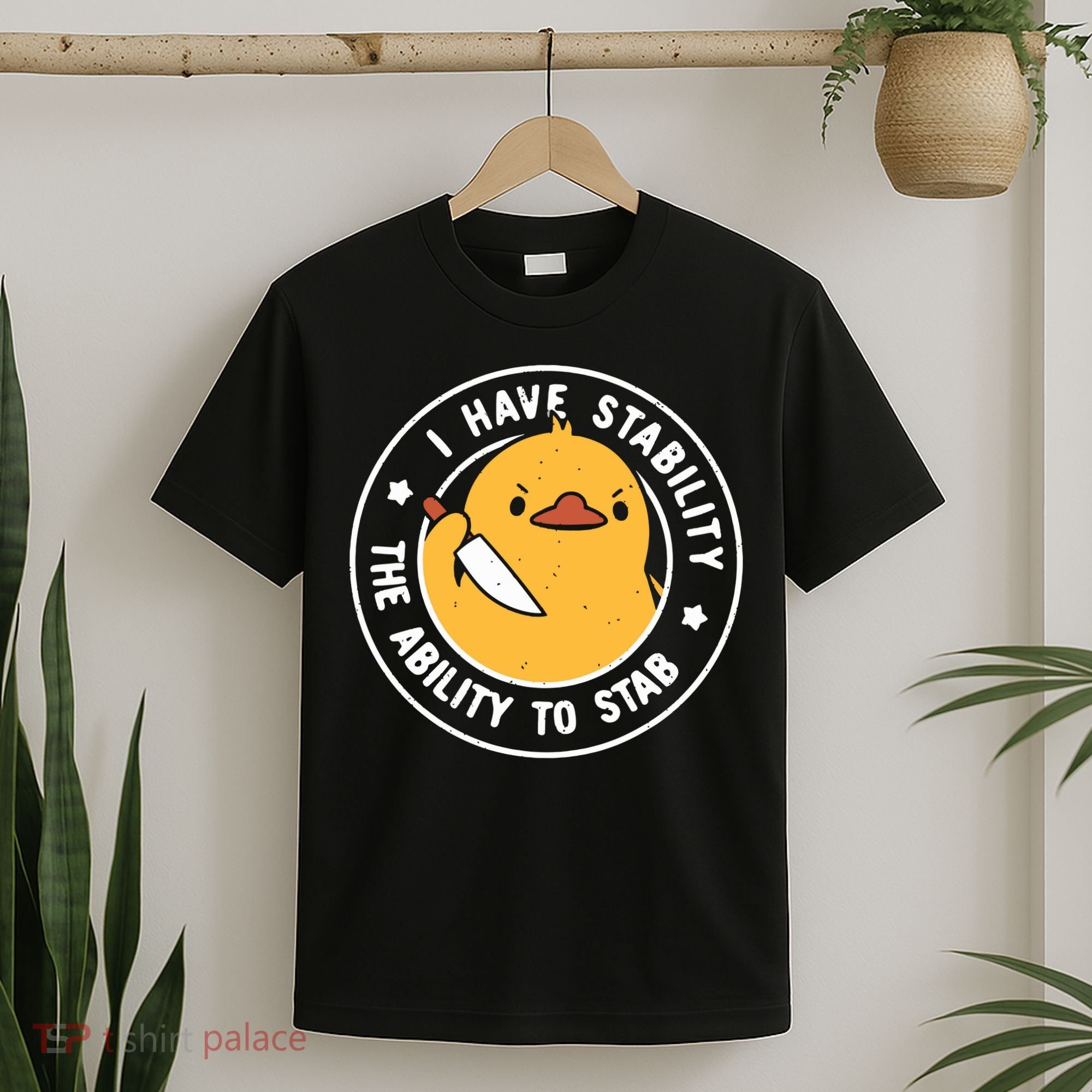Vintage I Have Stability The Ability To Stab T-Shirt