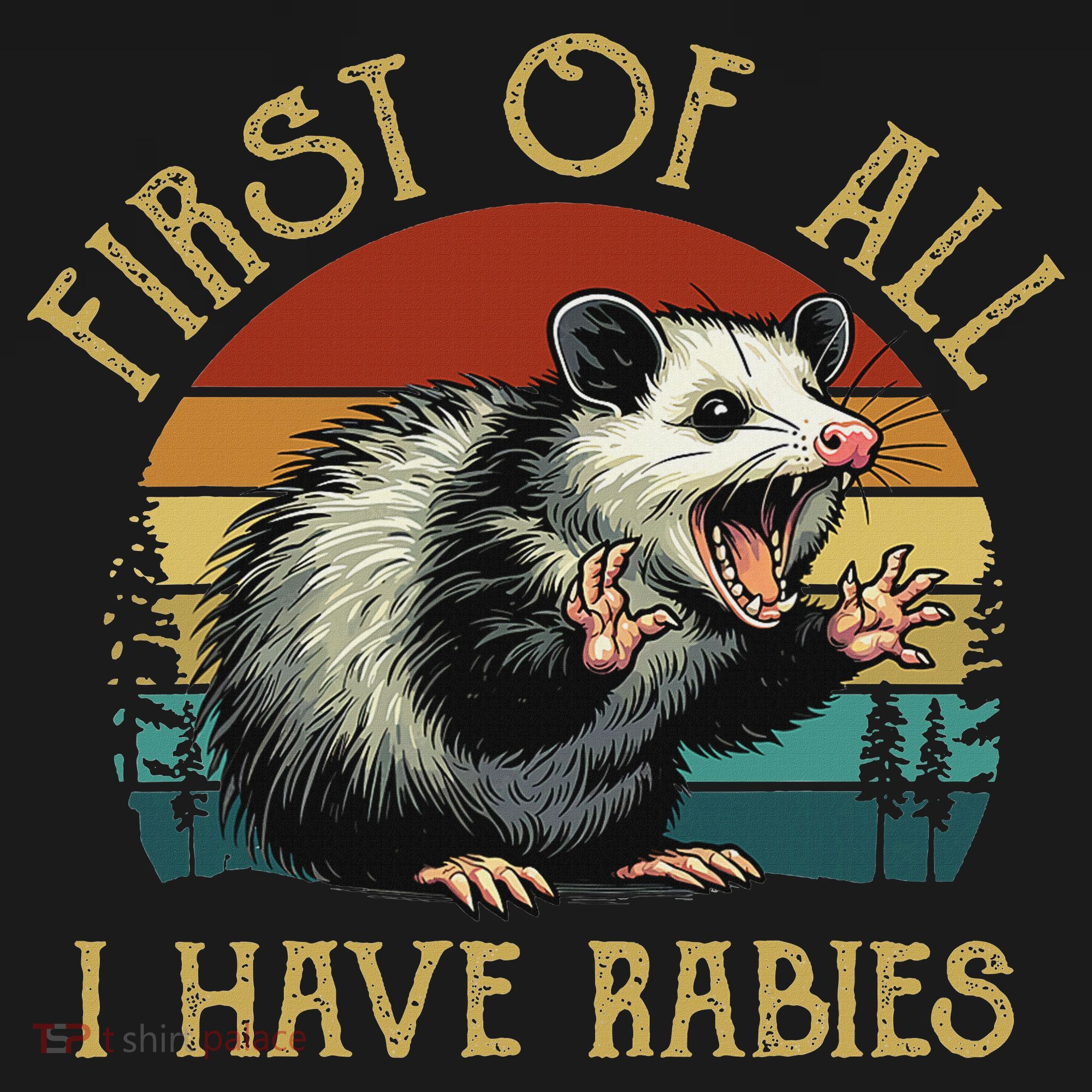 Vintage I Have Rabies Funny Sarcastic Angry Opossum Possum T-Shirt