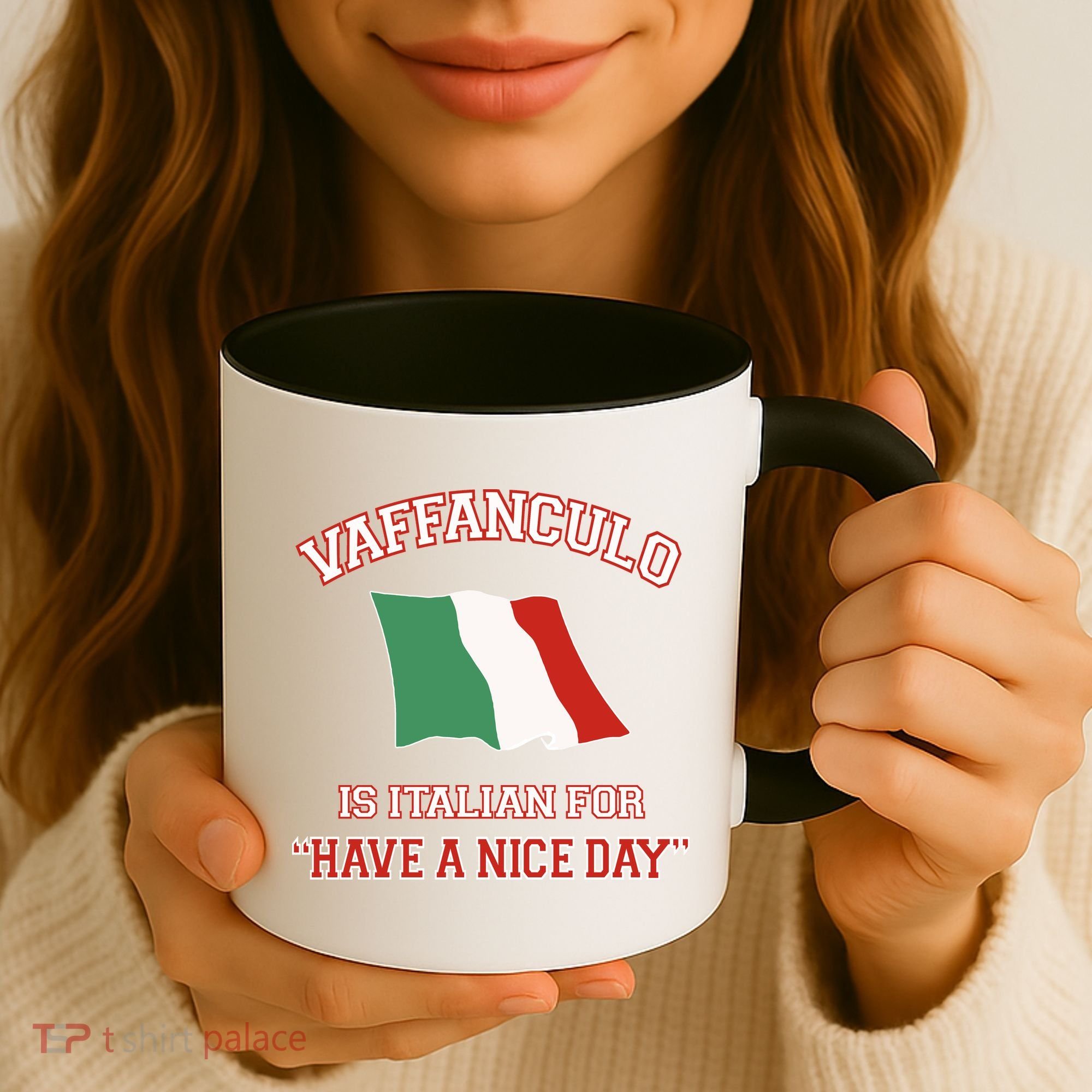 Vaffanculo Is Italian For Have A Nice Day Coffee Mug