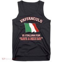 Vaffanculo Is Italian For Have A Nice Day Tank Top thumb 0