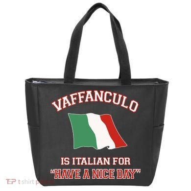 Vaffanculo Is Italian For Have A Nice Day Tote Bag