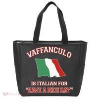 Vaffanculo Is Italian For Have A Nice Day Tote Bag thumb 0