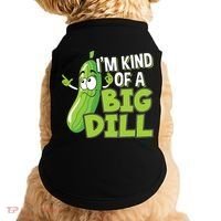 Vegan I'm Kind Of A Big Dill Gift Pickle Lover Cute Gift Doggie Tank thumb 0