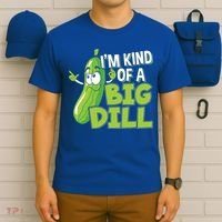 Vegan I'm Kind Of A Big Dill Gift Pickle Lover Cute Gift T-Shirt thumb 6