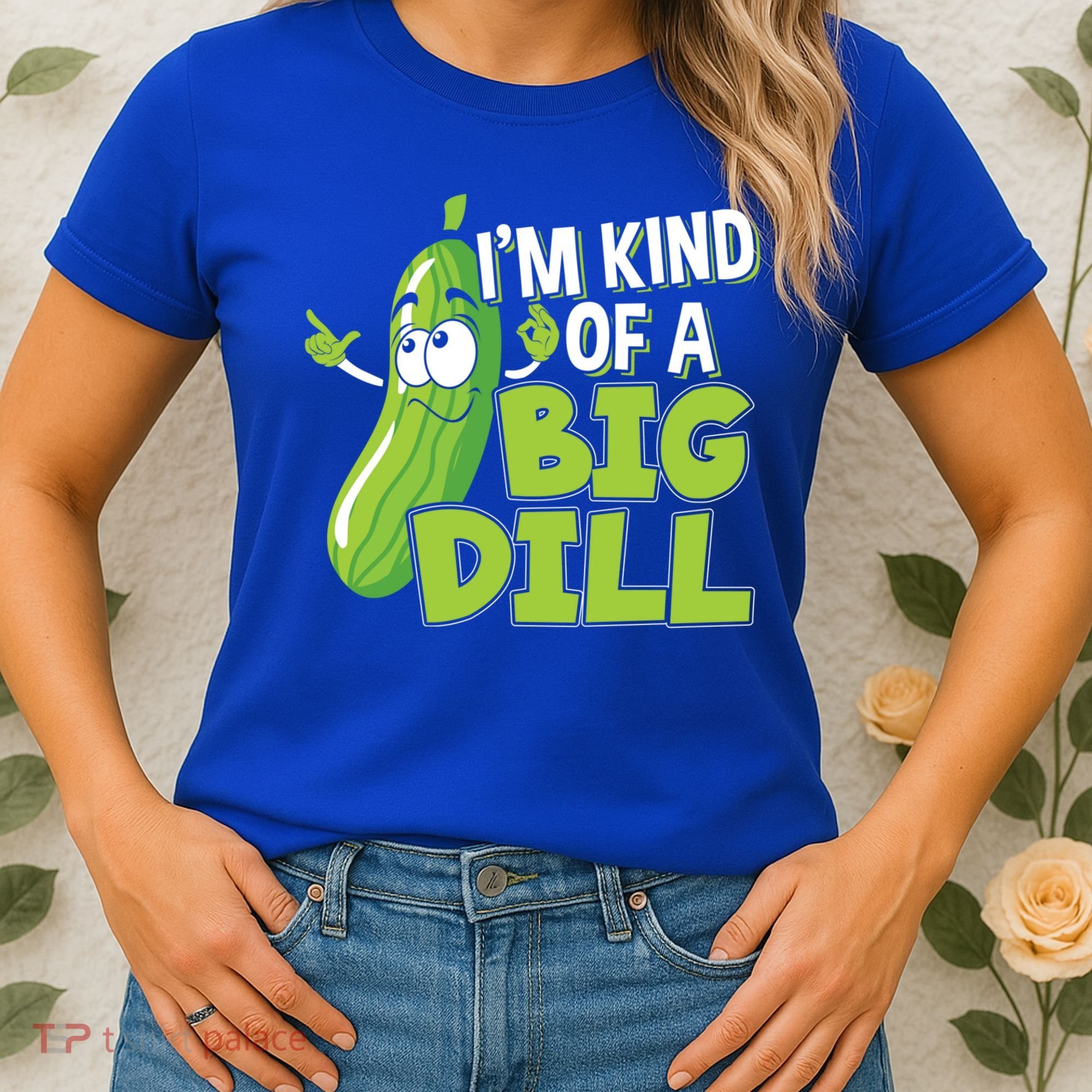 Vegan I'm Kind Of A Big Dill Gift Pickle Lover Cute Gift Women's T-Shirt