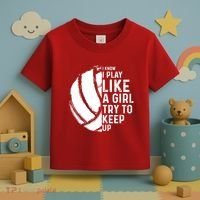 Volleyball I Know I Play Like A Girl Try To Keep Up Toddler T-Shirt thumb 3