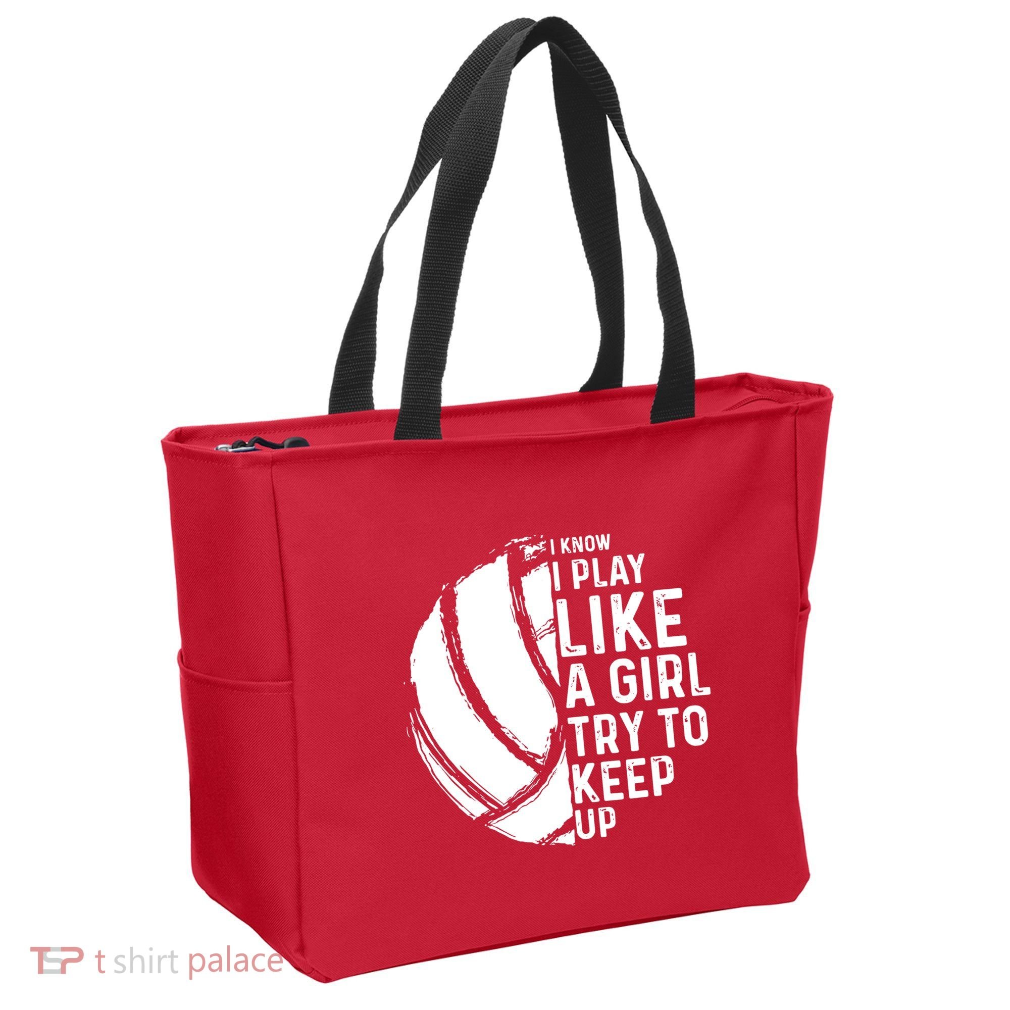 Volleyball I Know I Play Like A Girl Try To Keep Up Tote Bag