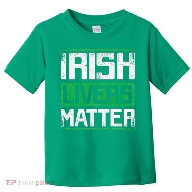 Vintage Irish Livers Matter St Patricks Day Toddler T-Shirt