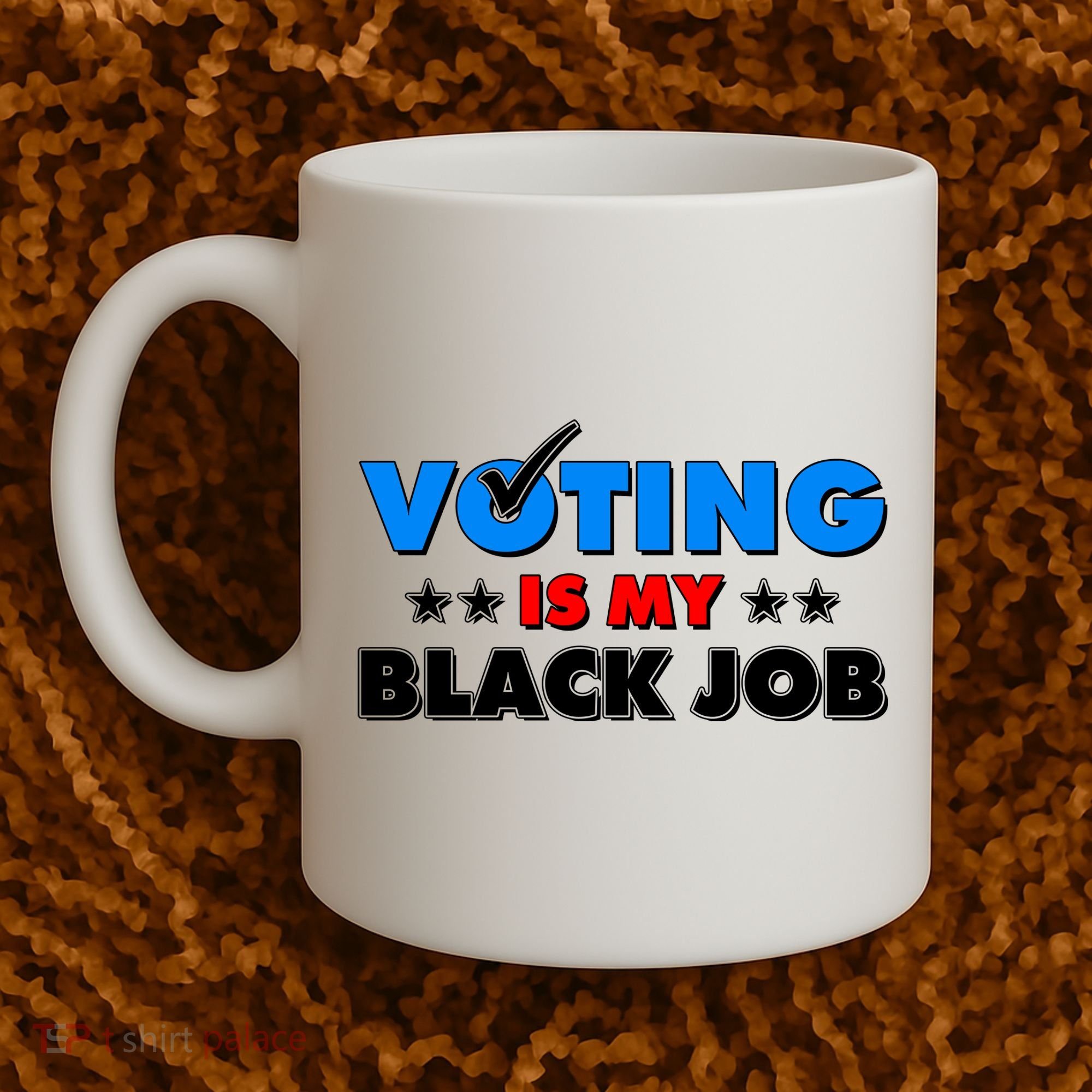 Voting Is My Black Job 2024 Election Coffee Mug