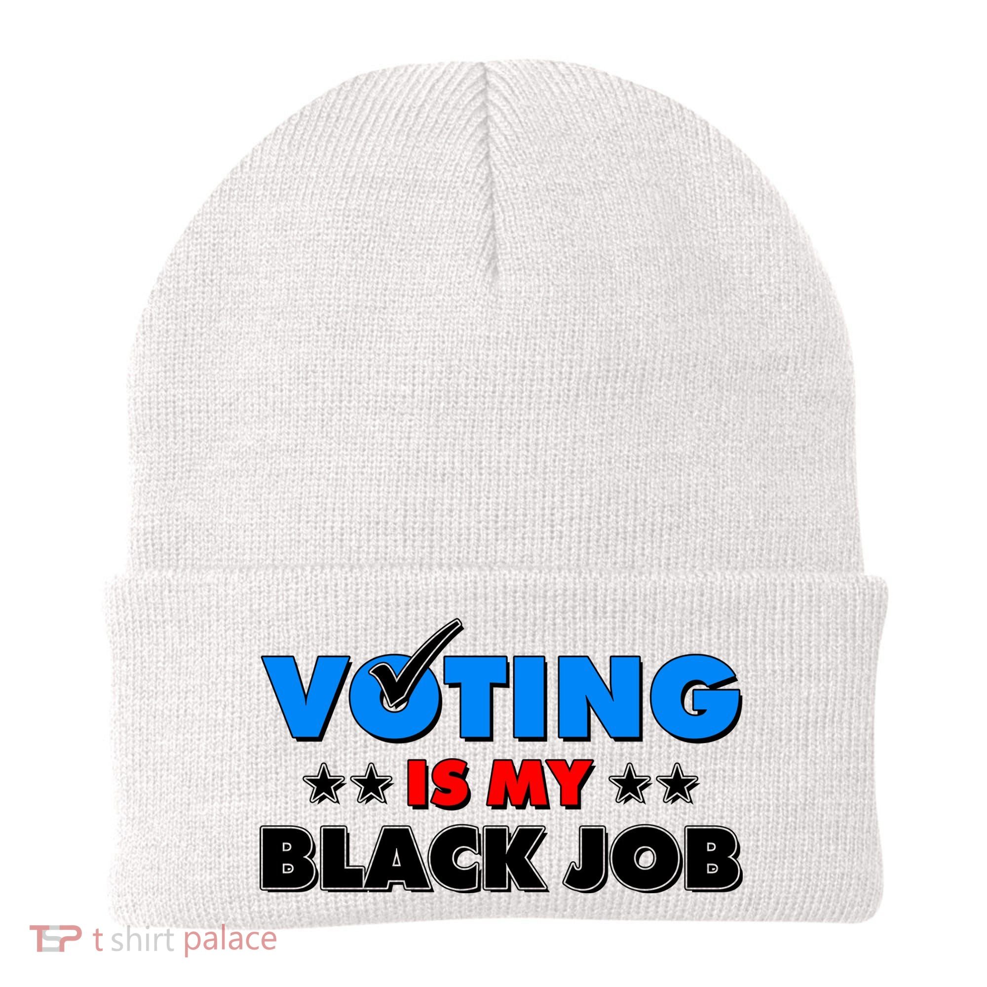 Voting Is My Black Job 2024 Election Beanie