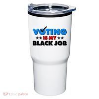 Voting Is My Black Job 2024 Election Tumbler thumb 0