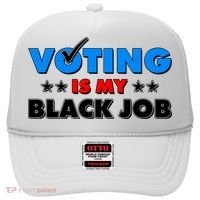 Voting Is My Black Job 2024 Election Hat thumb 0