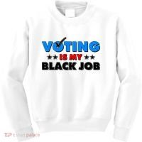 Voting Is My Black Job 2024 Election Kids Sweatshirt thumb 0