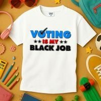 Voting Is My Black Job 2024 Election Kids T-Shirt thumb 3